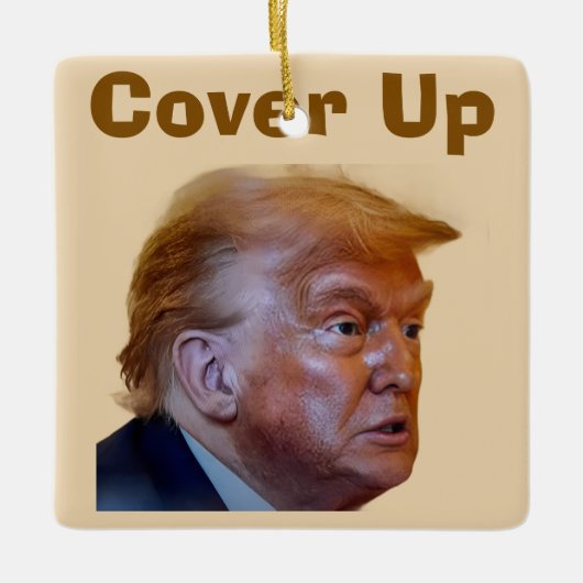 Trump/Cover Up Ceramic Ornament (Voorkant)