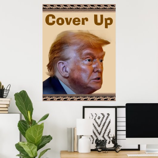 Trump/Cover Up Poster (Thuiskantoor)