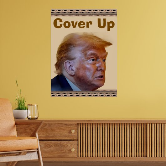 Trump/Cover Up Poster (Woonkamer 2)