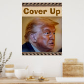Trump/Cover Up Poster (Keuken)