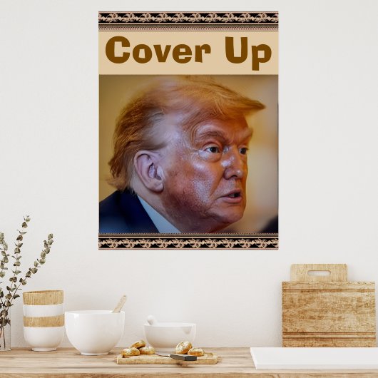 Trump/Cover Up Poster (Keuken)