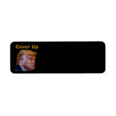 Trump/Cover Up Return Address Label (Voorkant)