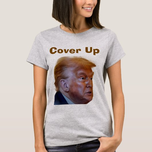 Trump/Cover Up T-shirt (Voorkant)