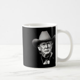 Trump Cowboy Western President You Miss Me Yet Meg Koffiemok