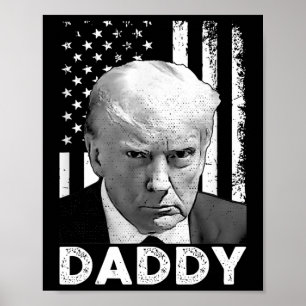 Trump Daddy 2025 President Ondersteuners Mannen En Poster