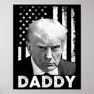 Trump Daddy 2025 President Ondersteuners Mannen En Poster