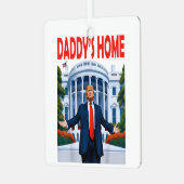 Trump Daddys Home Metalen Ornament (Voorkant links)