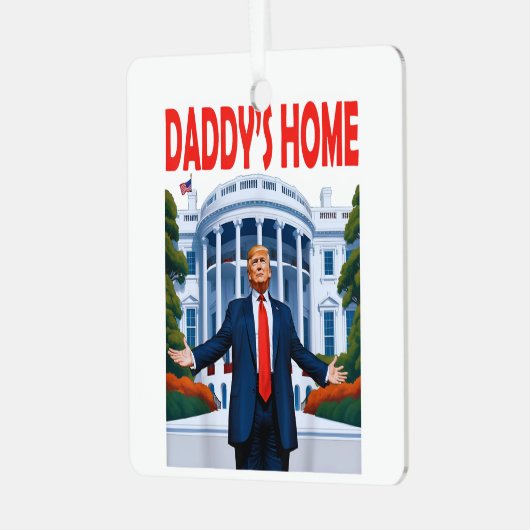 Trump Daddys Home Metalen Ornament (Voorkant links)