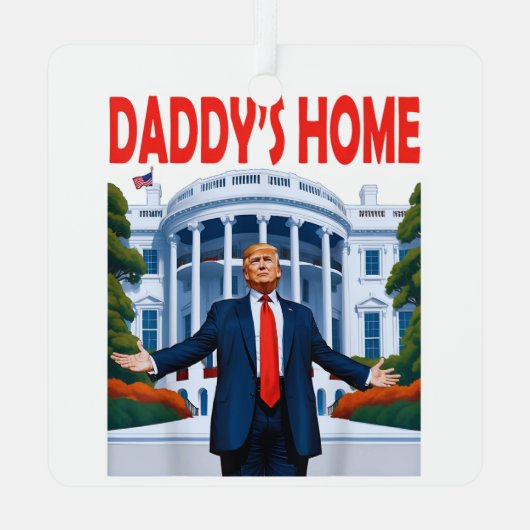 Trump Daddys Home Metalen Ornament (Achterkant)
