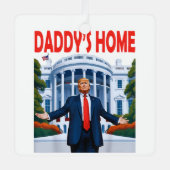 Trump Daddys Home Metalen Ornament (Voorkant)