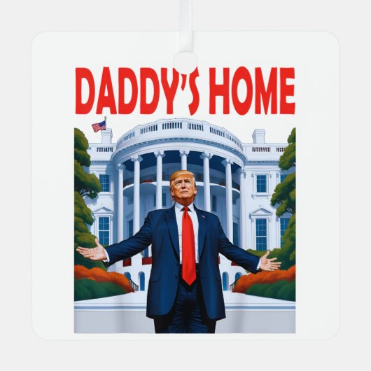 Trump Daddys Home Metalen Ornament (Voorkant)