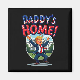 Trump Daddy's Home Patriottisch Witte Huis Magneet
