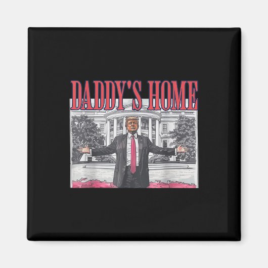 Trump Daddys Home Trump Roze Magneet (Voorkant)