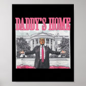 Trump Daddys Home Witte Huis 2024 1 Poster (Voorkant)