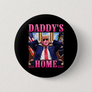 Trump Daddys Home Witte Huis 2024 3 Ronde Button 5,7 Cm