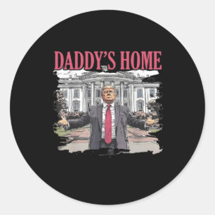 Trump Daddys Home Witte Huis 2024 4 Ronde Sticker