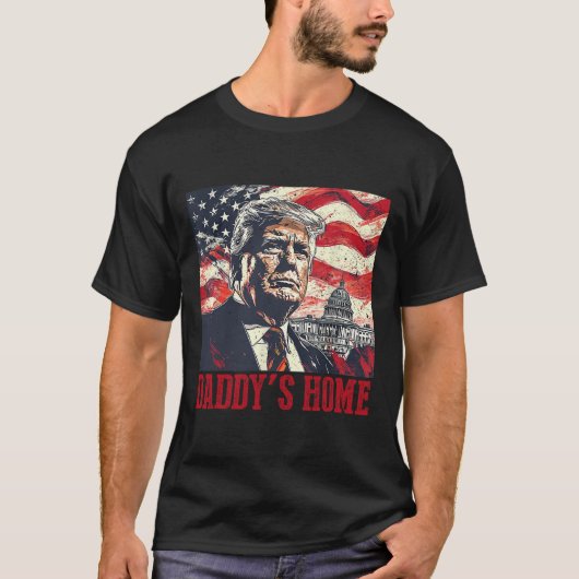 Trump Daddys Home Witte Huis 2025 T-shirt (Voorkant)