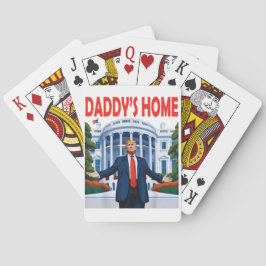 Trump Daddys Home Witte Huis cadeau Pokerkaarten