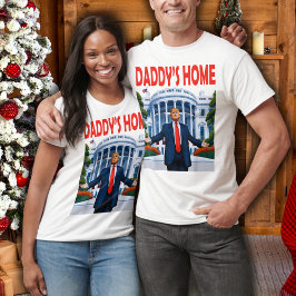 Trump Daddys Home Witte Huis cadeau T-shirt