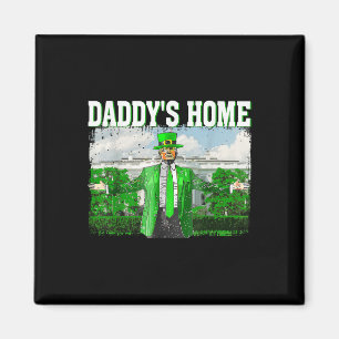 Trump Daddys Home Witte Huis Grappig Trump St Magneet