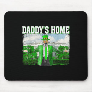 Trump Daddys Home Witte Huis Grappig Trump St Muismat