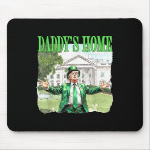 Trump Daddys Home Witte Huis St Patricks Day 2025 Muismat