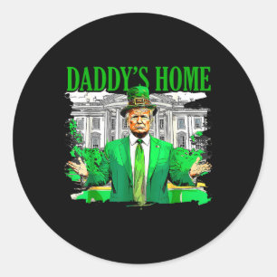 Trump Daddys Home Witte Huis St Patricks Day 2025 Ronde Sticker