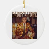 Trump Daddys Home Witte Huis | Trump Gift Keramisch Ornament (Achterkant)