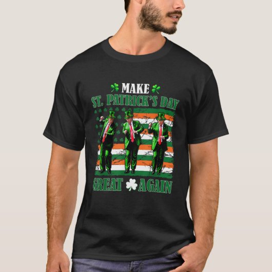 Trump-dansen maken St. Patrick's Day weer geweldig T-shirt (Voorkant)