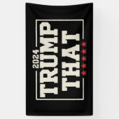 Trump Dat 2024 47e Amerikaanse President Verouderd Spandoek (Verticaal)