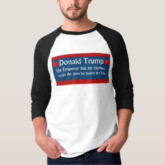 Trump: De keizer heeft geen kleren 2016 T-shirt