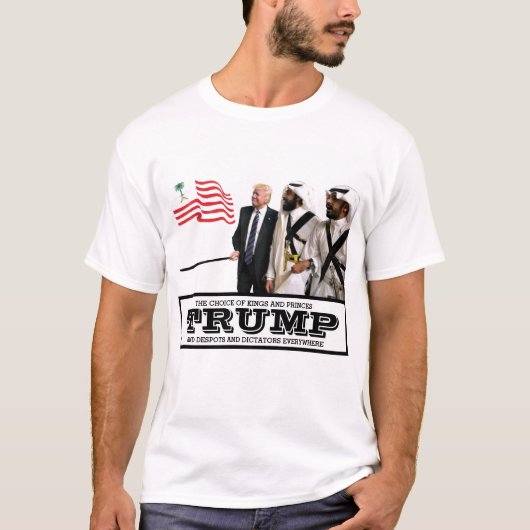 Trump: De keuze van dictators T-shirt (Voorkant)