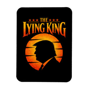 Trump De Leugenachtige Koning Sarcastische Humor Magneet