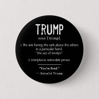 Trump Definition Cool Political Donald Trump Quote Ronde Button 5,7 Cm