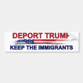 Trump deporteren Houd de immigranten Bumpersticker (Voorkant)