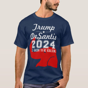 TRUMP DESANTIS 2024 BIBLICAL T-SHIRT