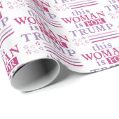 Trump - deze vrouw is voor TRUMP-pakpapier Cadeaupapier (Rol Hoek)