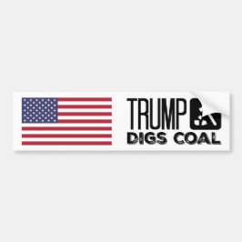 Trump Digs Coal - Trump 2020 Bumpersticker