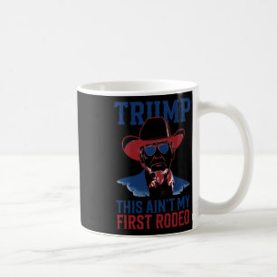 Trump Dit is niet mijn eerste Rodeo Westerne Cowbo Koffiemok