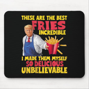 Trump Dit Zijn De Beste Frites Ongelooflijk Zo Lek Muismat