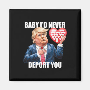 Trump Door Ik Zou Jou Nooit Deporter Funny Valenti Magneet