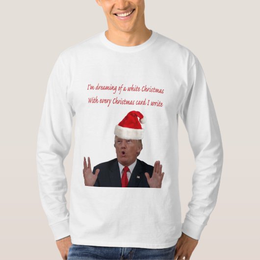 Trump, dromen van een witte kerst t-shirt (Voorkant)