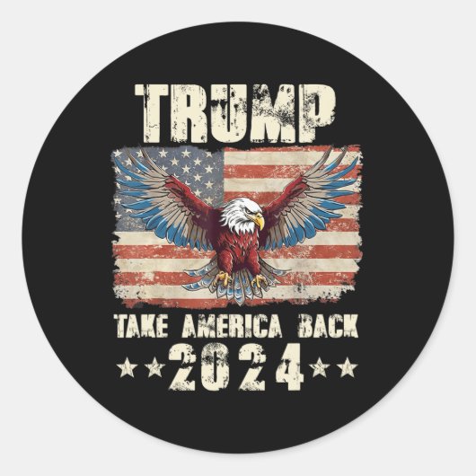 Trump Eagle USA President 2024 Neem Amerika terug  Ronde Sticker (Voorkant)