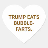 TRUMP EATS BUBBLE-FARTS. Hankamer Artjunkhaus Yum Hart Sticker (Voorkant)