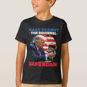 Trump-eekhoorn maakt pinda-eekhoorn weer veilig t-shirt