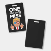 Trump één voor elke miss badge (Voor- en achterkant)