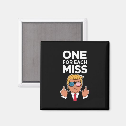 Trump één voor elke miss magneet (Voorkant / Achterkant)