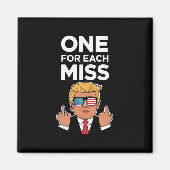Trump één voor elke miss magneet (Voorkant)