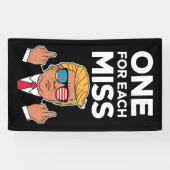Trump één voor elke miss spandoek (Horizontaal)