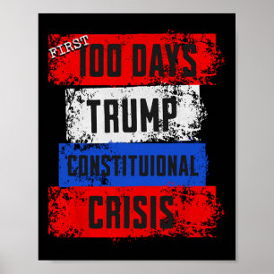 Trump Eerste 100 Dagen Constitutionele Crisis Misl Poster